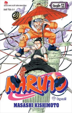 TRUYỆN TRANH NARUTO TẬP 12 - BAY CAO!!