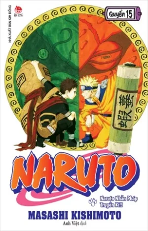 TRUYỆN TRANH NARUTO TẬP 15 - NARUTO NHẪN PHÁP TRUYỀN KÌ!!