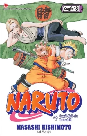 TRUYỆN TRANH NARUTO TẬP 18 - QUYẾT ĐỊNH CỦA TSUNADE!!
