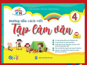 Hướng dẫn cách viết Tập làm văn lớp 4 KN